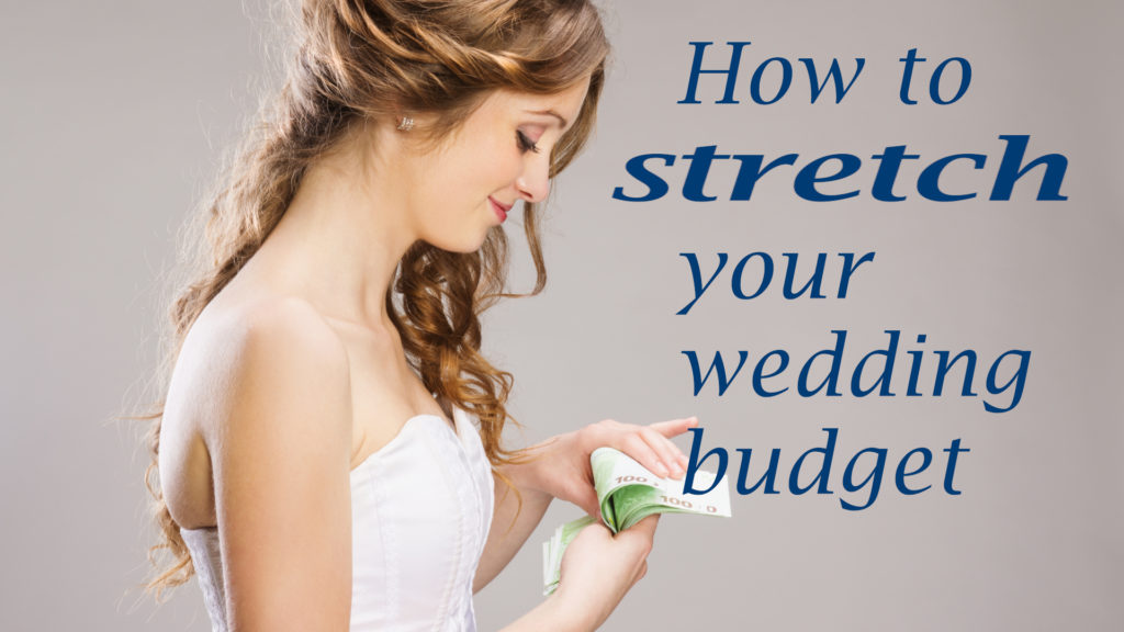 how to stretch your wedding budget blog post